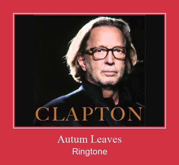 Autum Leaves रिंगटोन मुफ्त डाउनलोड करें