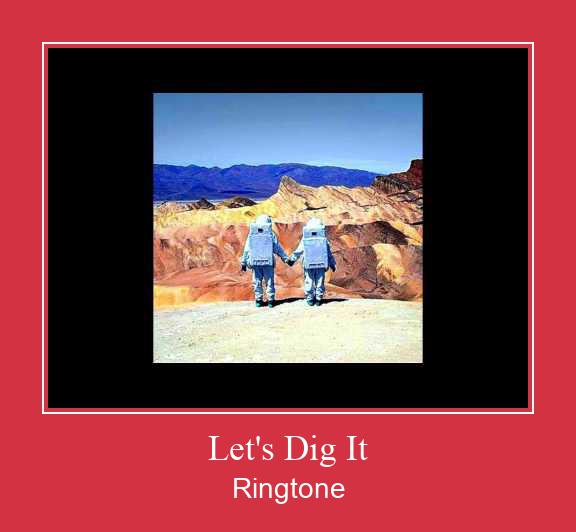 Let's Dig It Ringtone Download Free
