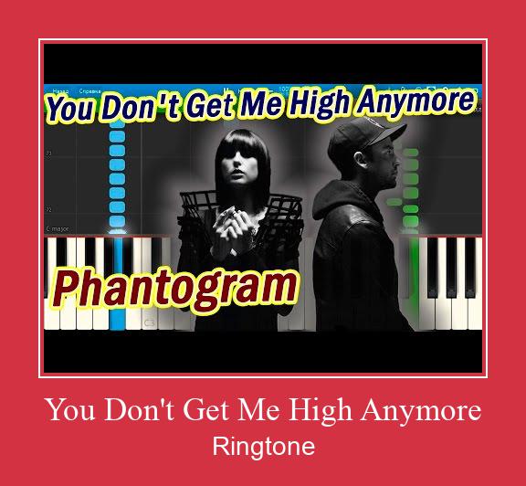 You Don't Get Me High Anymore 着信音を無料でダウンロード