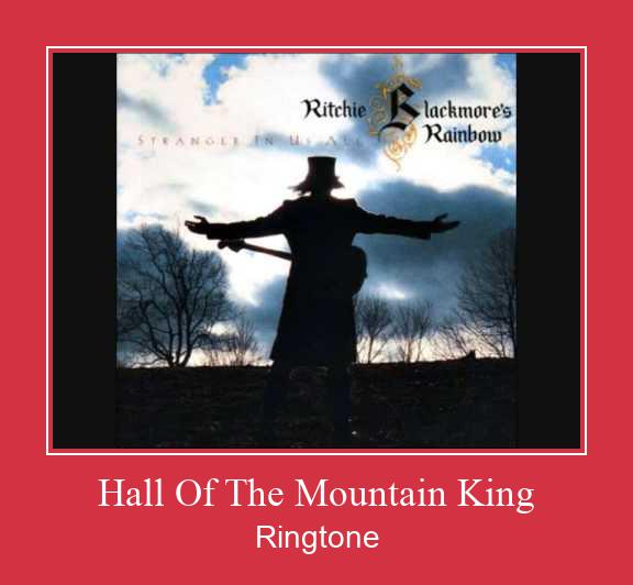 Hall Of The Mountain King Рингтон Скачать бесплатно