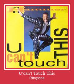 U'can't Touch This צלצול הורד חינם