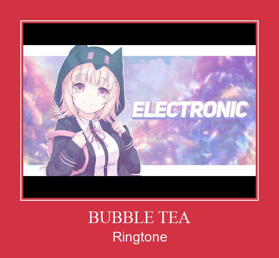 BUBBLE TEA Ringtone Download Proste.