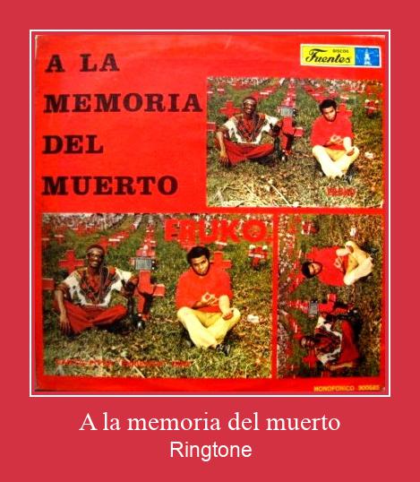 A La Memoria Del Muerto צלצול הורד חינם