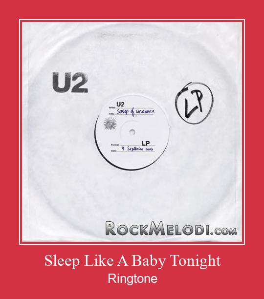 Sleep Like A Baby Tonight Tono de llamada gratis