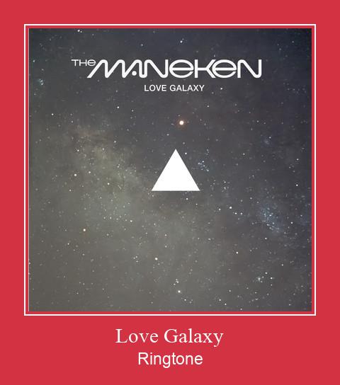 Love Galaxy Zil sesi indir ücretsiz