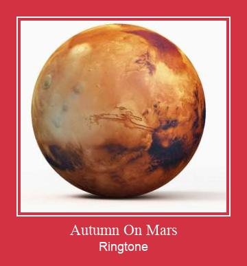 Autumn On Mars Рингтоне Бесплатно бесплатно
