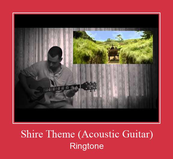 Shire Theme (Acoustic Guitar) Ringtone Download Proste.