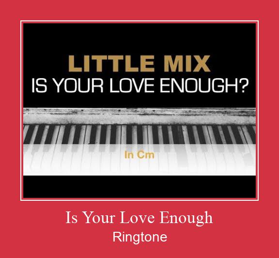 Is Your Love Enough Suoneria Download gratuito.
