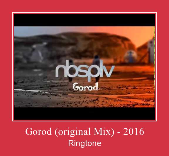 Gorod (original Mix) - 2016 벨소리 다운로드 무료