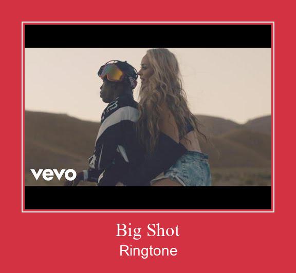 Big Shot Ringtone allalaadimine tasuta