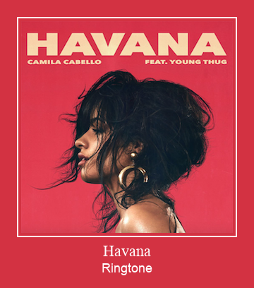 Havana 着信音を無料でダウンロード