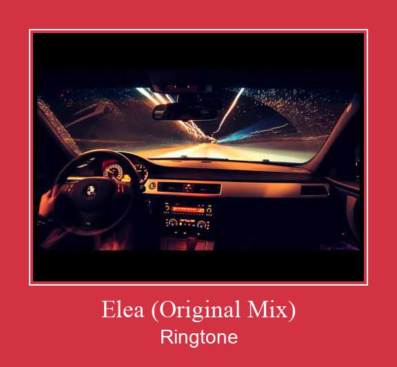 Elea (Original Mix) Ringtone allalaadimine tasuta