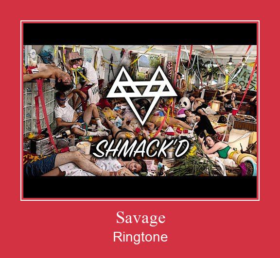 Savage Ringtone Ladda ner gratis