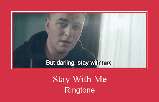 Stay With Me Ringtone Download pulsuz