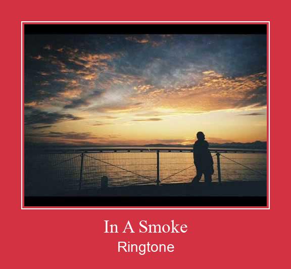 In A Smoke Ringtone Завантажити безкоштовно