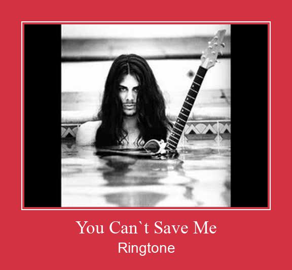 You Can`t Save Me Nada Dering Unduh gratis