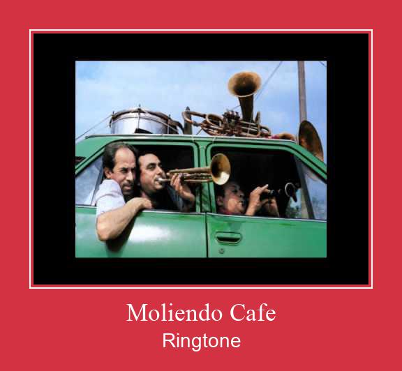 Moliendo Cafe צלצול הורד חינם