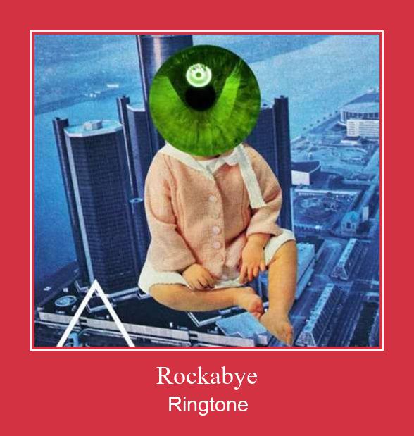 Rockabye Рингтоне Бесплатно бесплатно