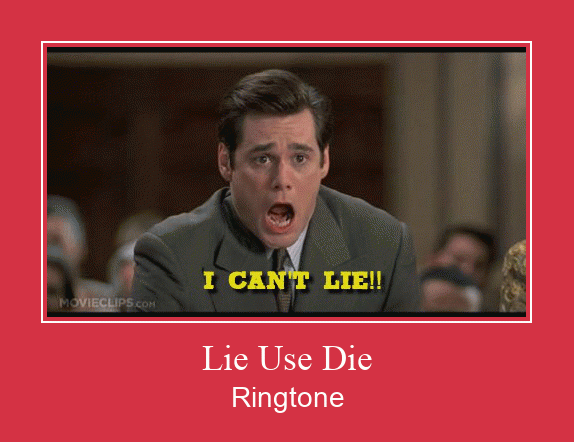 Lie Use Die Suoneria Download gratuito.