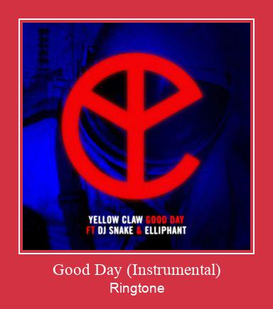 Good Day (Instrumental) Ringtone Download pulsuz