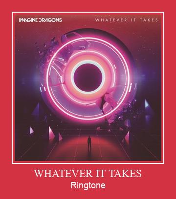 WHATEVER IT TAKES ரிங்டோன் பதிவிறக்க இலவச