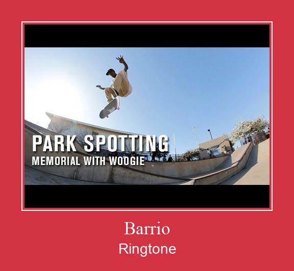 Barrio Ringtone Download Free