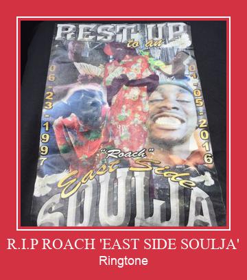 R.I.P ROACH 'EAST SIDE SOULJA' 벨소리 다운로드 무료