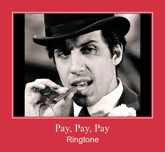 Pay, Pay, Pay रिंगटोन मुफ्त डाउनलोड करें