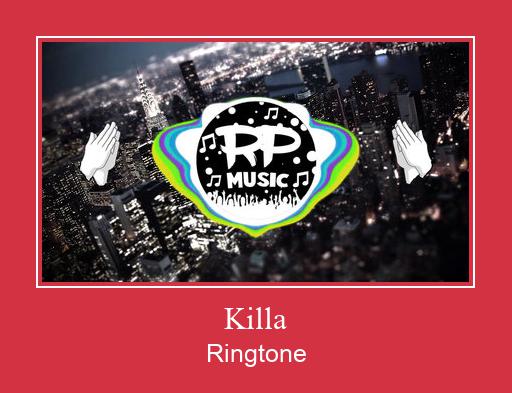 Killa 着信音を無料でダウンロード