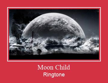Moon Child 着信音を無料でダウンロード