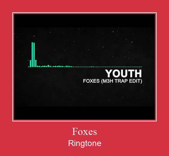 Foxes ดาวน์โหลดริงโทนฟรี