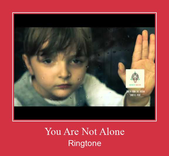 You Are Not Alone ดาวน์โหลดริงโทนฟรี