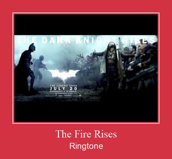 The Fire Rises रिंगटोन मुफ्त डाउनलोड करें