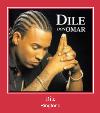Dile zil