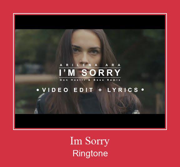 Im Sorry Ringtone Download Besplatno