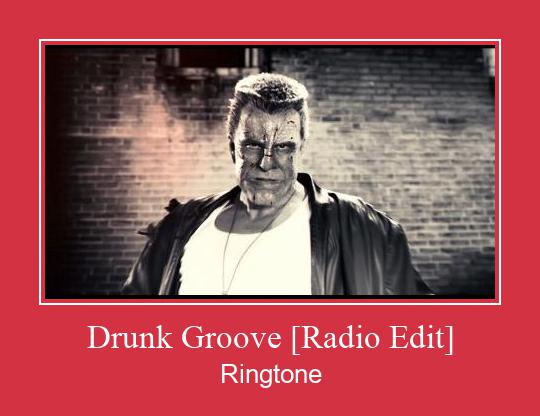 Drunk Groove [Radio Edit] 着信音を無料でダウンロード