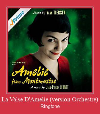 La Valse D'Amelie (version Orchestre) ரிங்டோன் பதிவிறக்க இலவச