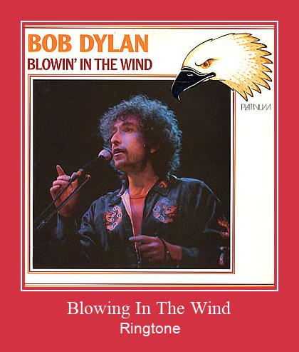 Blowing In The Wind 着信音を無料でダウンロード