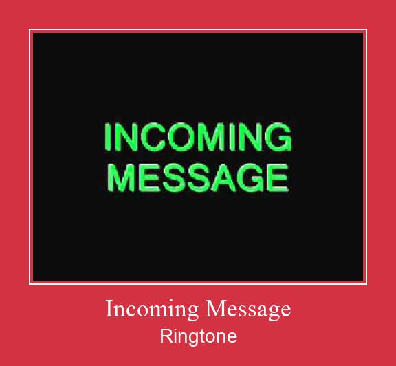 Incoming Message Ringtone atsisiųsti nemokamai