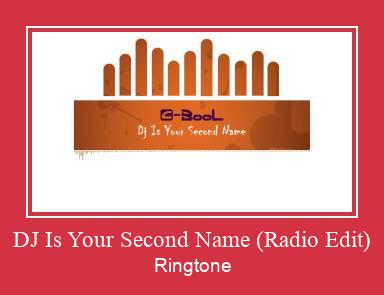 DJ Is Your Second Name (Radio Edit) Ringtone Download Proste.