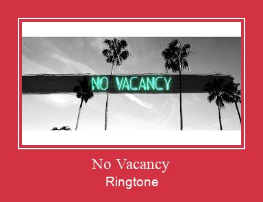 No Vacancy Ringtone Download Free