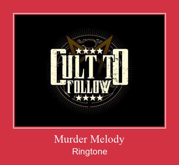 Murder Melody ரிங்டோன் பதிவிறக்க இலவச