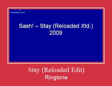 Stay (Reloaded Edit) Ringtone Download pulsuz