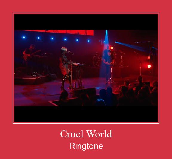 Cruel World Ringtone Download pulsuz