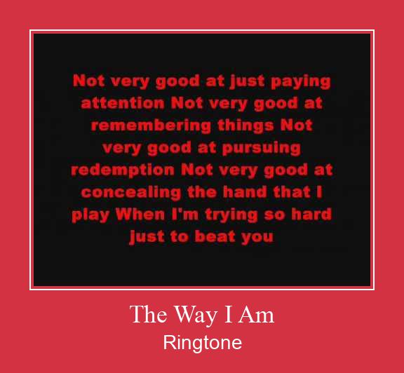 The Way I Am Ringtone Download Free
