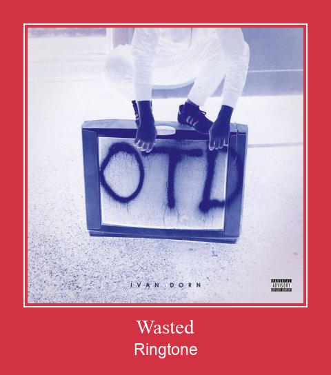 Wasted צלצול הורד חינם