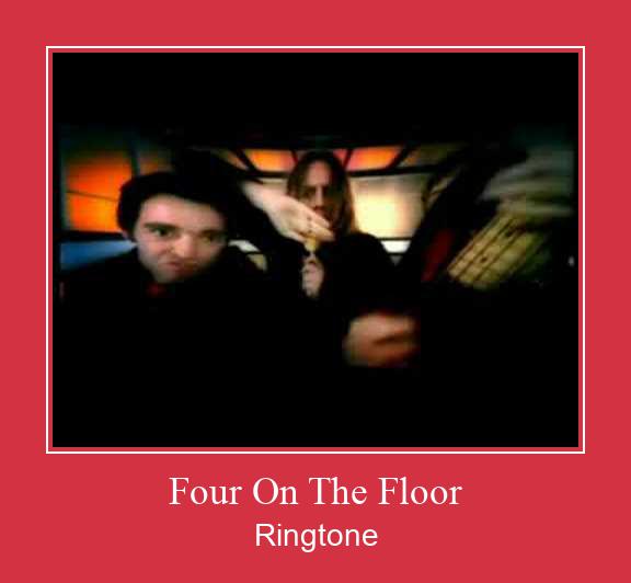 Four On The Floor रिंगटोन मुफ्त डाउनलोड करें