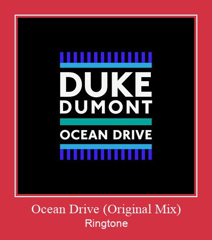 Ocean Drive (Original Mix) ரிங்டோன் பதிவிறக்க இலவச