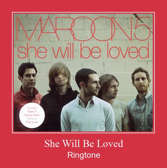 She Will Be Loved Csengőhang letöltés ingyenes