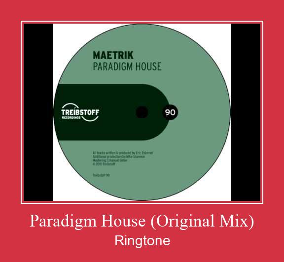 Paradigm House (Original Mix) 着信音を無料でダウンロード